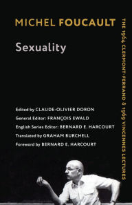 Title: Sexuality: The 1964 Clermont-Ferrand and 1969 Vincennes Lectures, Author: Michel Foucault