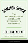 Common Sense: The Investor's Guide to Equality, Opportunity, and Growth