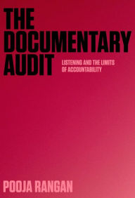 New real books download The Documentary Audit: Listening and the Limits of Accountability 9780231217972