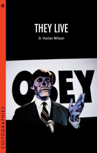 Title: They Live, Author: D. Harlan Wilson