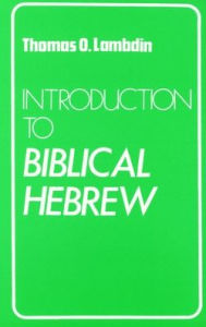 Title: Introduction to Biblical Hebrew, Author: Thomas Oden Lambdin