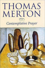 Title: Contemplative Prayer, Author: Thomas Merton