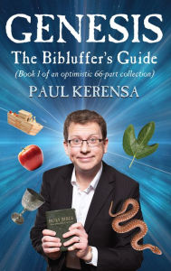 Title: Genesis: The Bibluffer's Guide: book 1 of an optimistic 66-part collection, Author: Paul Kerensa
