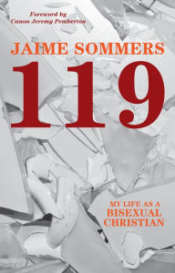 Title: 119: My Life as a Bisexual Christian, Author: Jaime Sommers