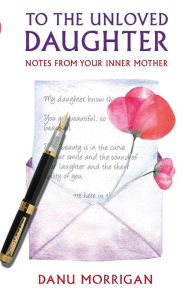 Ebook download english To the Unloved Daughter: For all the unloved daughters iBook (English literature) 9780232533828