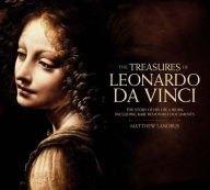 Title: Treasures of Leonardo da Vinci, Author: Matthew Landrus