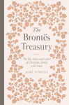 Alternative view 1 of The Brontes Treasury: The Life, Times and Works of Charlotte, Emily and Anne