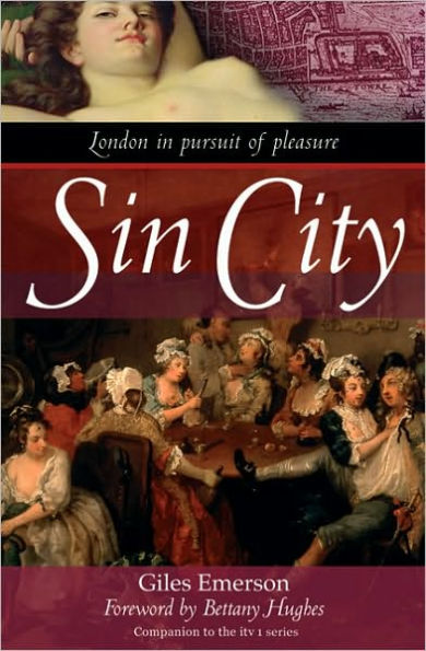 Sin City: London in Pursuit of Pleasure