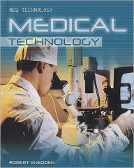 Title: Medical Technology, Author: Robert Snedden