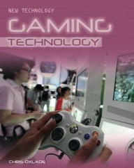 Title: Gaming Technology, Author: Chris Oxlade