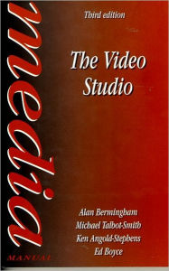 Title: The Video Studio / Edition 3, Author: Alan Bermingham