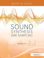 Sound Synthesis and Sampling / Edition 3