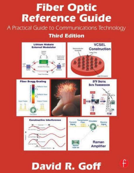 Fiber Optic Reference Guide / Edition 3