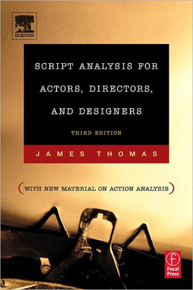 Script Analysis for Actors, Directors, and Designers / Edition 3