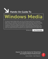 Title: Hands-On Guide to Windows Media / Edition 1, Author: Joe Follansbee