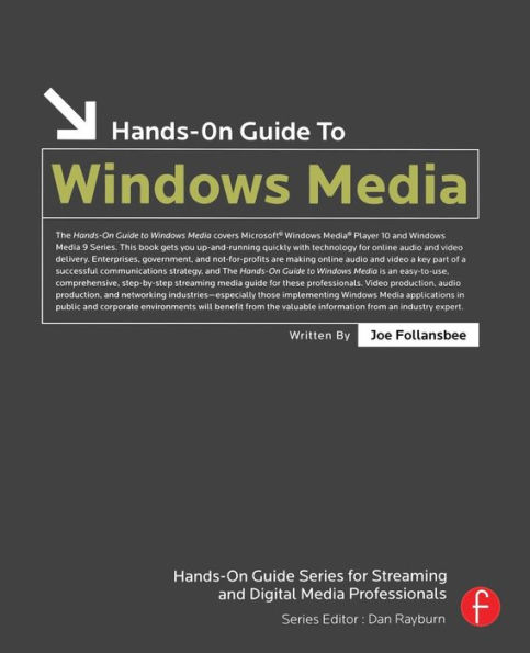Hands-On Guide to Windows Media / Edition 1