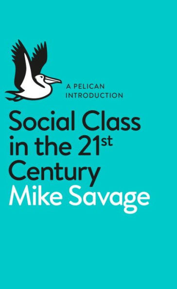 Social Class the 21st Century
