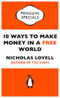 10 Ways to Make Money in a Free World