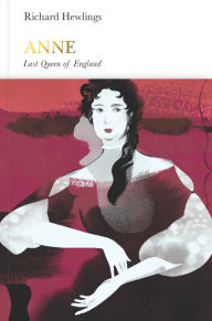 Free download best books world Anne: Last Queen of England 9780241184448