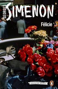 Title: Félicie, Author: Georges Simenon