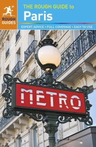 Title: The Rough Guide to Paris (Travel Guide), Author: Rough Guides