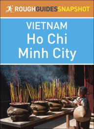 Title: Ho Chi Minh City (Rough Guides Snapshot Vietnam), Author: Rough Guides