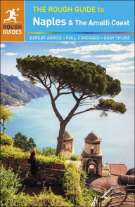 Title: The Rough Guide to Naples and the Amalfi Coast, Author: Rough Guides