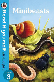 Title: Minibeasts - Read It Yourself with Ladybird Level 3, Author: Ladybird