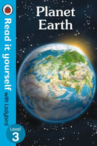 Title: Planet Earth - Read It Yourself with Ladybird Level 3, Author: Ladybird