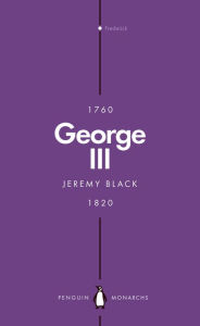 New ebooks free download pdf George III (Penguin Monarchs): Madness and Majesty 9780241248119 English version