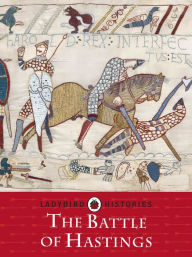 Title: The Battle of Hastings, Author: Chris Baker