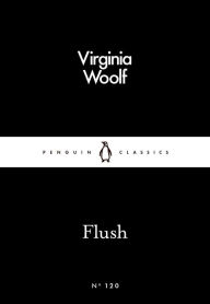 Title: Flush, Author: Virginia Woolf