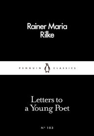 Title: Letters to a Young Poet, Author: Rainer Maria Rilke