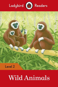 Title: Wild Animals - Ladybird Readers Level 2, Author: Ladybird