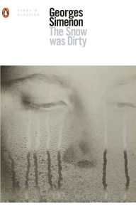 Title: The Snow Was Dirty, Author: Georges Simenon