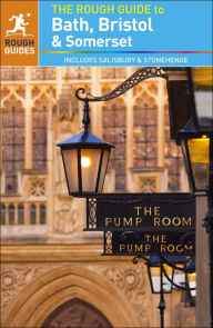 Title: The Rough Guide to Bath, Bristol & Somerset, Author: Rough Guides