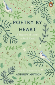 Title: Poetry by Heart, Author: Andrew Motion