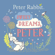 Title: Sweet Dreams, Peter, Author: Beatrix Potter