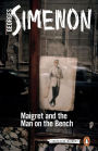 Maigret and the Man on the Bench