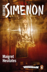 Download free pdf books ipad 2 Maigret Hesitates (English literature) by Georges Simenon, Howard Curtis