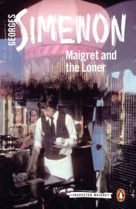 Free ebooks and magazines downloads Maigret and the Loner (English Edition) iBook PDB