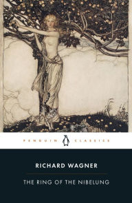 Title: The Ring of the Nibelung, Author: Richard Wagner