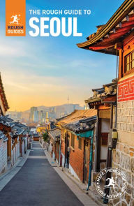 Title: The Rough Guide to Seoul (Travel Guide), Author: Rough Guides