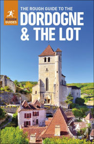 Title: The Rough Guide to The Dordogne & the Lot, Author: Rough Guides