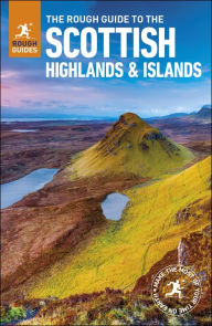 Title: The Rough Guide to Scottish Highlands & Islands, Author: Rough Guides