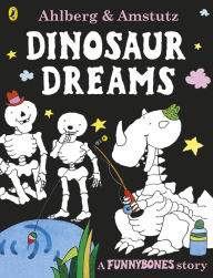 Title: Funnybones: Dinosaur Dreams, Author: Allan Ahlberg