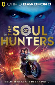 Title: The Soul Hunters, Author: Chris Bradford
