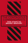 The Contagious Commandments: Ten Steps to Brand Bravery