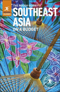 Title: The Rough Guide to Southeast Asia On A Budget, Author: Rough Guides
