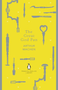 Title: The Great God Pan, Author: Arthur Machen